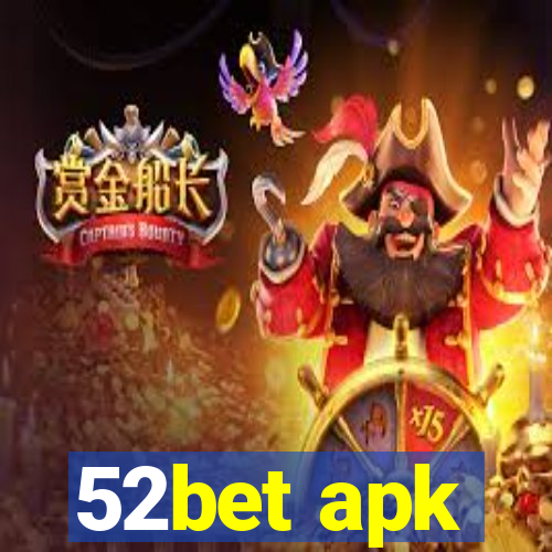 52bet apk